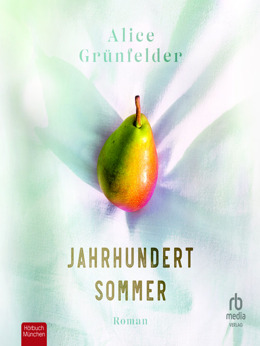 Title details for Jahrhundertsommer by Alice Grünfelder - Available